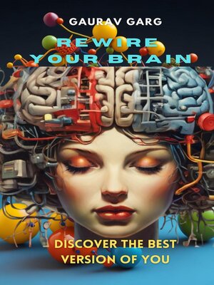 cover image of Rewire Your Brain, Discover the Best Version of You